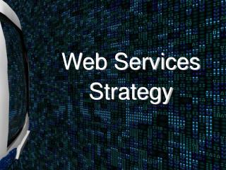 Web Services Strategy