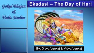 Gokul Bhajan &amp; Vedic Studies