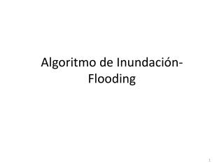 Algoritmo de Inundación- Flooding