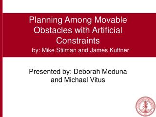 Planning Among Movable Obstacles with Artificial Constraints