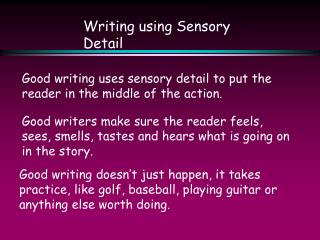 Writing using Sensory Detail