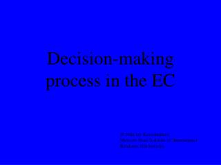 Decision-making process in the EC