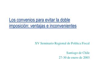 Los convenios para evitar la doble imposición: ventajas e inconvenientes