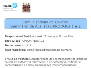 Camila Indiani de Oliveira Seminário de Avaliação PRODOCs 1 e 2