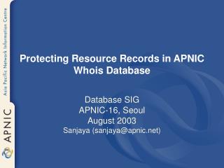 Protecting Resource Records in APNIC Whois Database