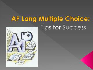 AP Lang Multiple Choice: