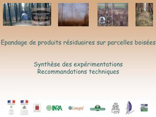 Epandage de produits résiduaires sur parcelles boisées Synthèse des expérimentations