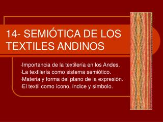 14- SEMIÓTICA DE LOS TEXTILES ANDINOS