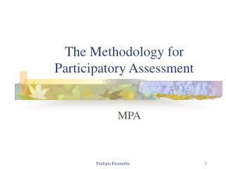 The Methodology for Participatory Assessment