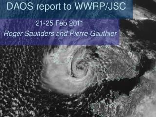 DAOS report to WWRP/JSC