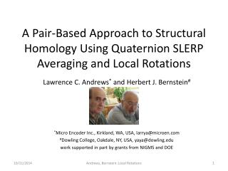A Pair-Based Approach to Structural Homology Using Quaternion SLERP Averaging and Local Rotations