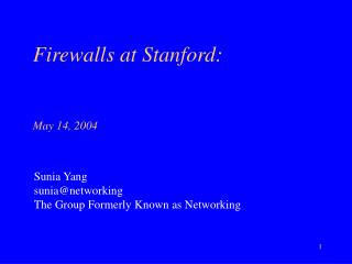 Firewalls at Stanford: May 14, 2004
