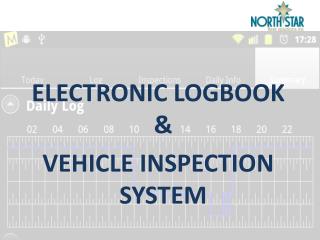 ELECTRONIC LOGBOOK &amp; VEHICLE INSPECTION SYSTEM