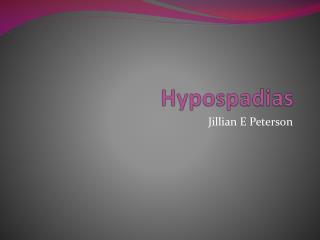 Hypospadias