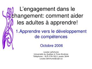 L’engagement dans le changement: comment aider les adultes à apprendre!