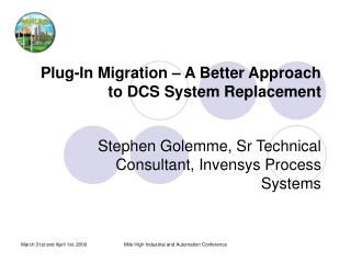 Plug-In Migration – A Better Approach to DCS System Replacement