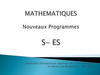 MATHEMATIQUES Nouveaux Programmes S- ES