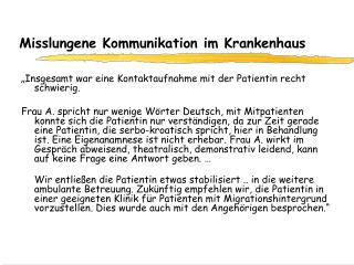 Misslungene Kommunikation im Krankenhaus