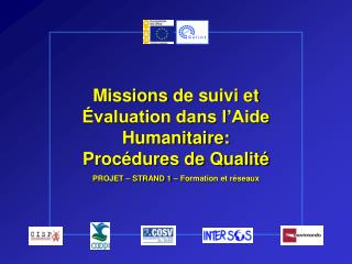 Missions de suivi et Évaluation dans l’Aide Humanitaire: Procédures de Qualité