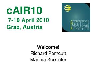 cAIR10 7-10 April 2010 Graz, Austria