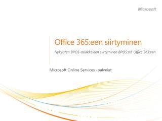 Office 365:een siirtyminen