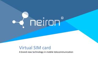 Virtual SIM card A brand-new technology in mobile telecommunication