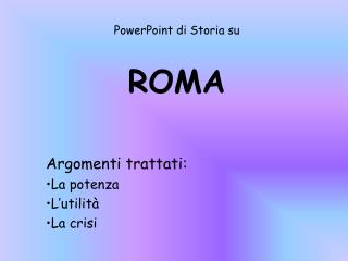 PowerPoint di Storia su ROMA
