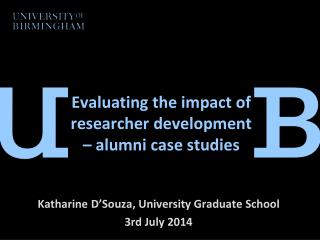 Evaluating the impact of researcher development – alumni case studies
