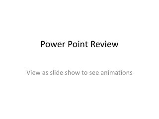Power Point Review