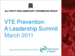 VTE Prevention: A Leadership Summit March 2011
