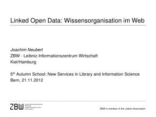 Linked Open Data: Wissensorganisation im Web