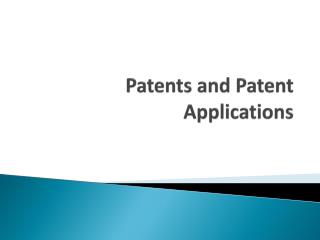 Patents and Patent Applications