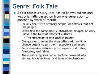 Genre: Folk Tale