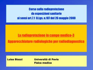 La radioprotezione in campo medico-3 Apparecchiature radiologiche per radiodiagnostica