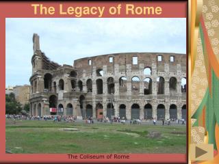 The Legacy of Rome