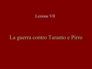 La guerra contro Taranto e Pirro