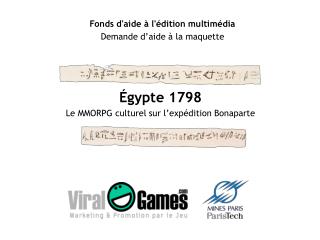 Égypte 1798 Le MMORPG culturel sur l’expédition Bonaparte