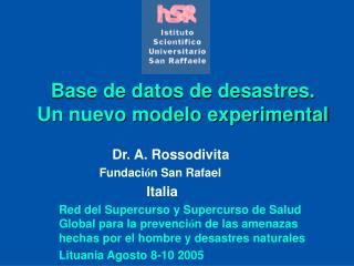 Base de datos de desastres. Un nuevo modelo experimental