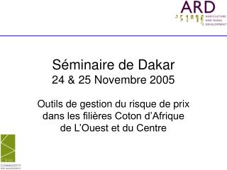 Séminaire de Dakar 24 &amp; 25 Novembre 2005