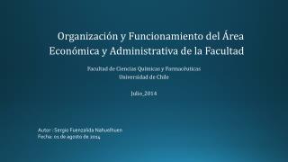 Organización y Funcionamiento del Área Económica y Administrativa de la Facultad