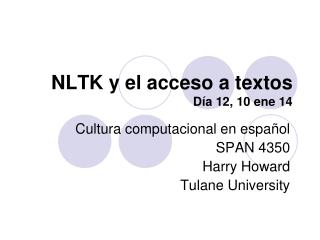 NLTK y el acceso a textos Día 12, 10 ene 14