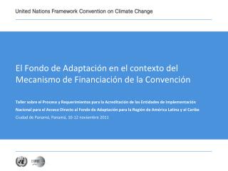 El Fondo de Adaptación en el contexto del Mecanismo de Financiación de la Convención