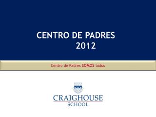 CENTRO DE PADRES 2012