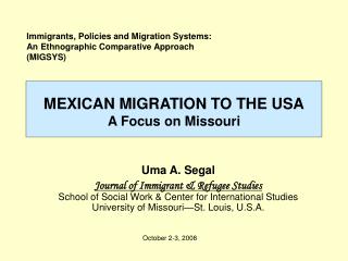 MEXICAN MIGRATION TO THE USA A Focus on Missouri