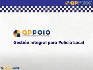 Gestión integral para Policía Local