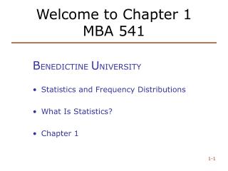 Welcome to Chapter 1 MBA 541