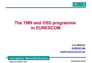 The TMN and OSS programme in EURESCOM