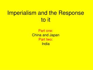 Imperialism and the Response to it