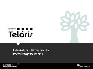 Tutorial de utilização do Portal Projeto Teláris