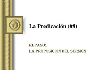 La Predicación (#8)